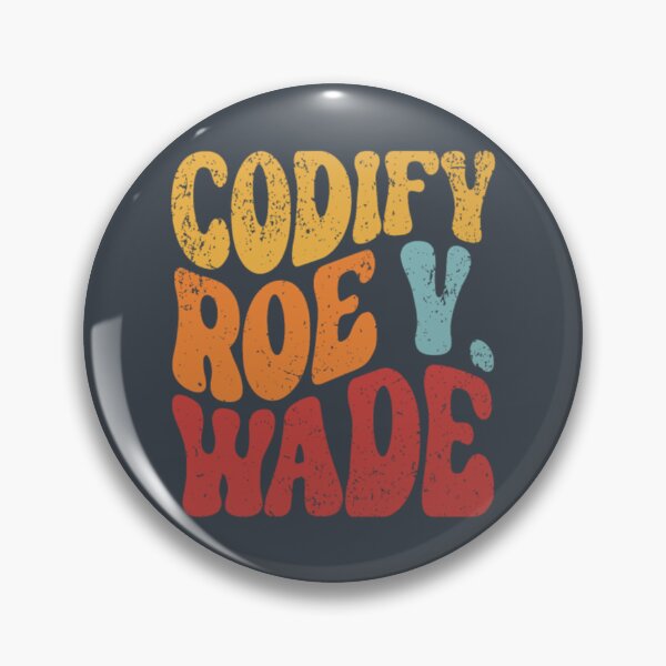 Item preview, Codify Roe V. Wade Pro Choice designed and sold by FerdinachoHert.