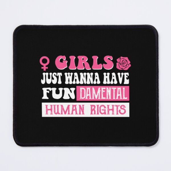 Item preview, Girls just wanna have fundamental human rights designed and sold by FerdinachoHert.