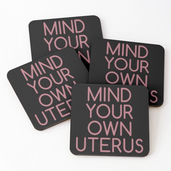 Item preview, Mind Your Own Uterus Pro-Choice Design designed and sold by FerdinachoHert.