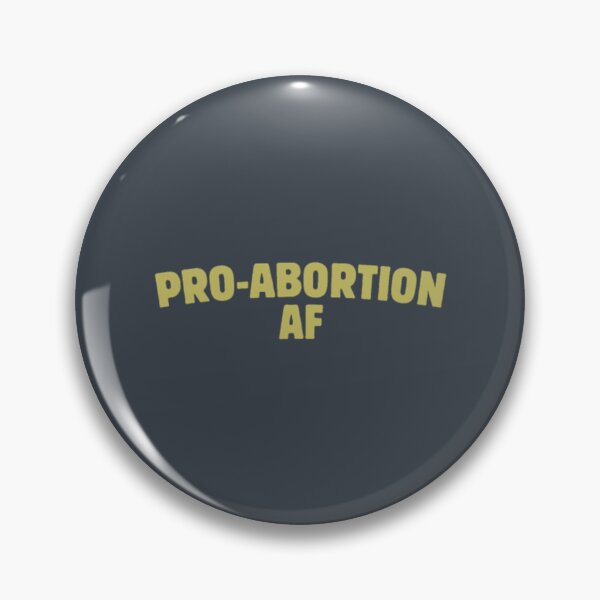 Item preview, Pro Abortion AF Legal Pro-choice Free Feminism Rad designed and sold by FerdinachoHert.
