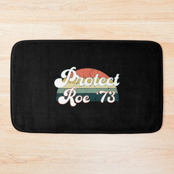 Item preview, Protect Roe v Wade 1973 Reproductive Rights designed and sold by FerdinachoHert.