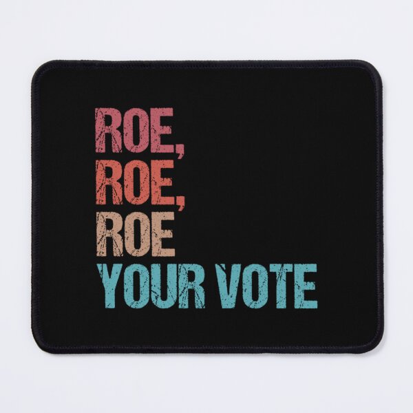 Item preview, roe roe roe your vote tee shirt designed and sold by FerdinachoHert.