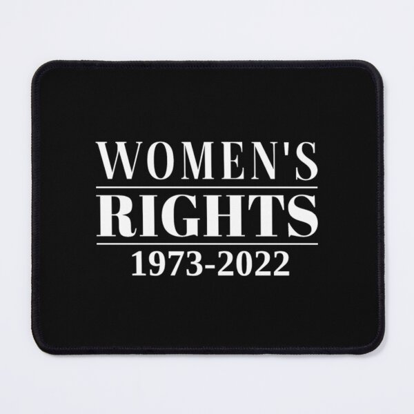 Item preview, Women’s Rights 1973 - 2022 designed and sold by FerdinachoHert.