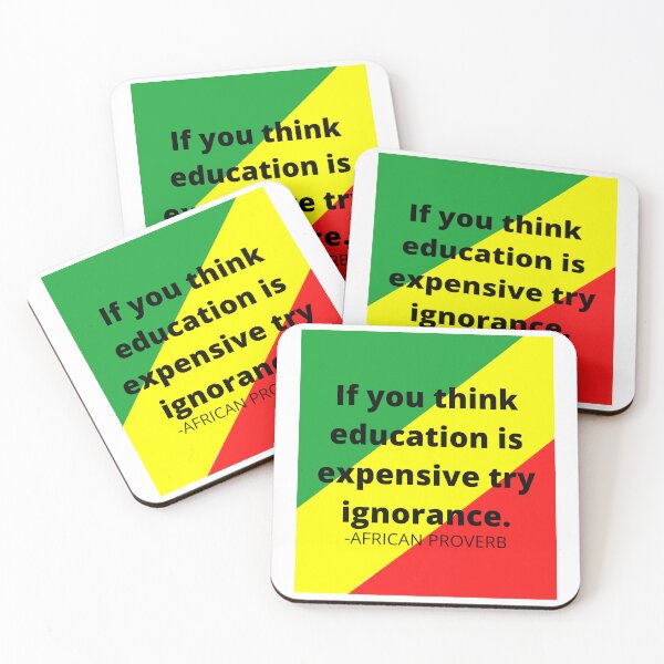 Item preview, African proverb. If you think education is expensive try ignorance designed and sold by AfricanProverbs.