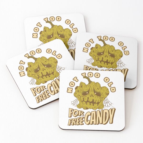 Item preview, Not too Old for Free Candy designed and sold by bennetthuskers.