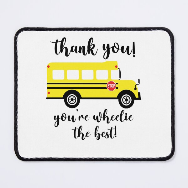 Item preview, Thank You You're Wheelie The Best School Bus Driver Appreciation School Design designed and sold by VieGalleryy.