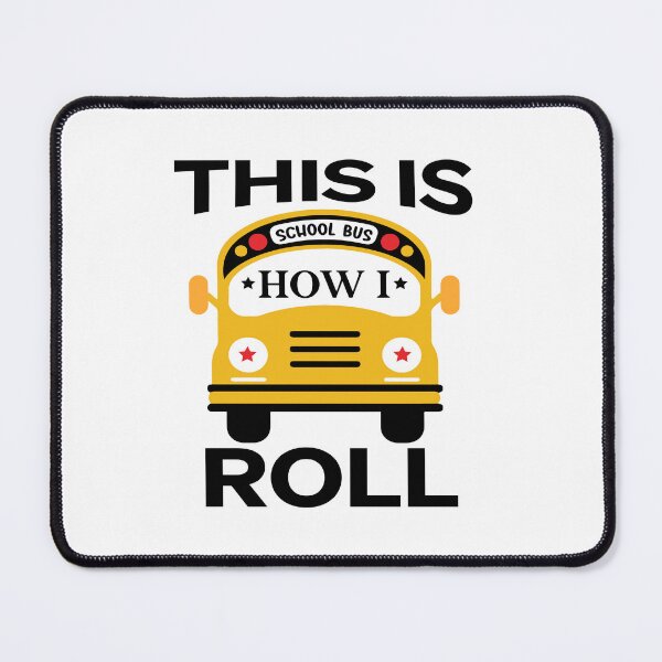 Item preview, This Is How I Roll School Bus Driver Appreciation School Design designed and sold by VieGalleryy.