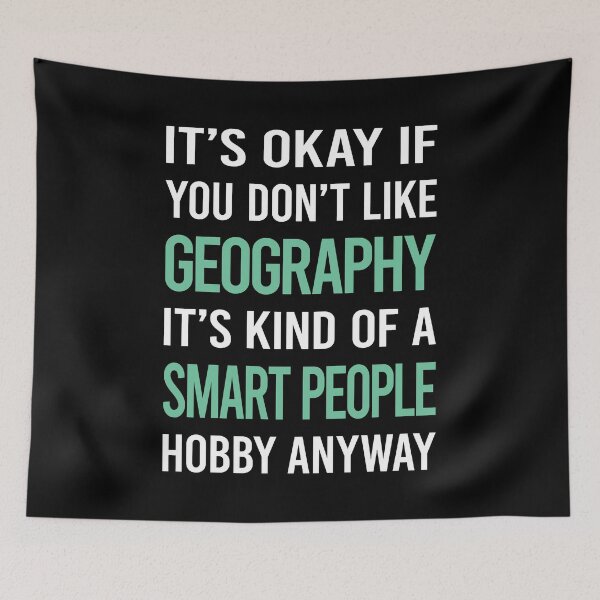 Item preview, Smart People Hobby Geography designed and sold by RonaldEwing4782.