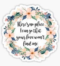 you don't miss a thing bethel Sticker