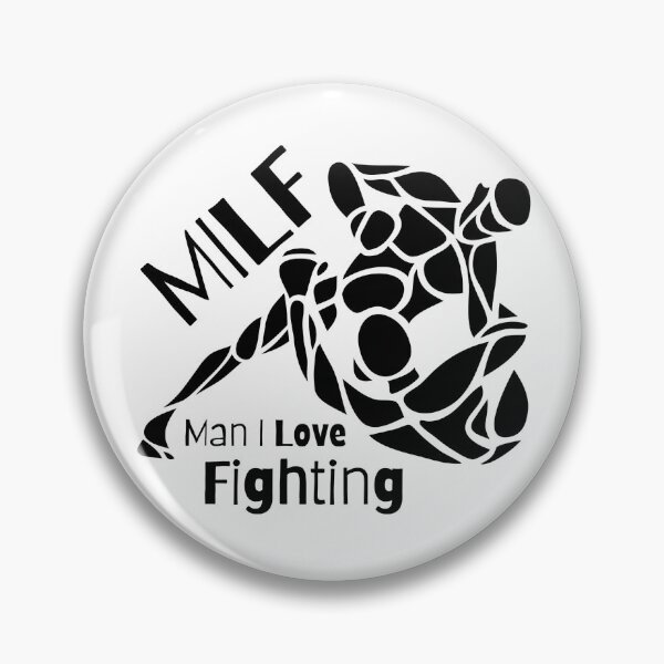 Item preview, MILF Man I Love Fighting designed and sold by PlethoraPrints.