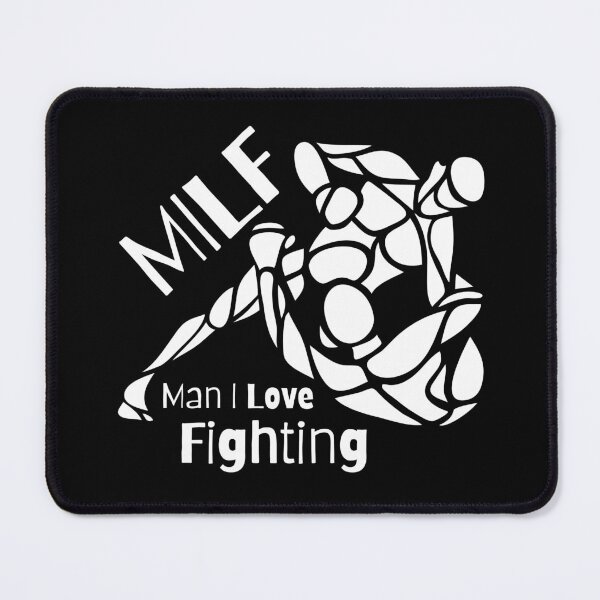 Item preview, MILF, Man I Love Fighting designed and sold by PlethoraPrints.