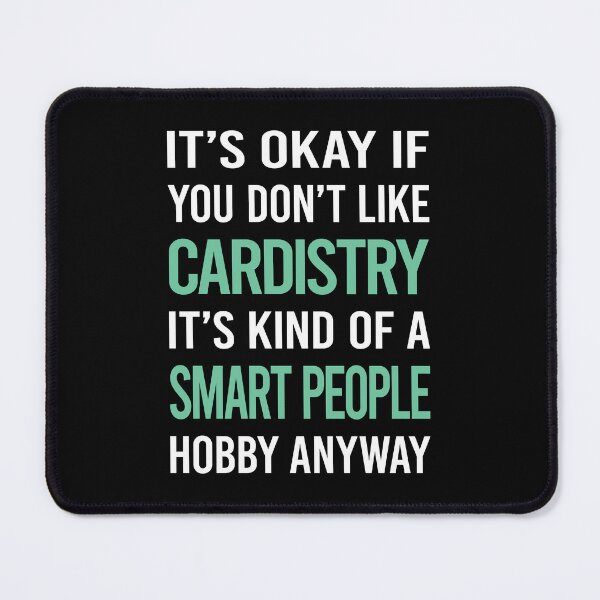 Item preview, Smart People Hobby Cardistry Cardist designed and sold by RonaldEwing4782.