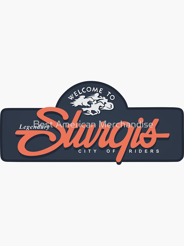 "Sturgis South Dakota " Sticker for Sale by emasdai Redbubble