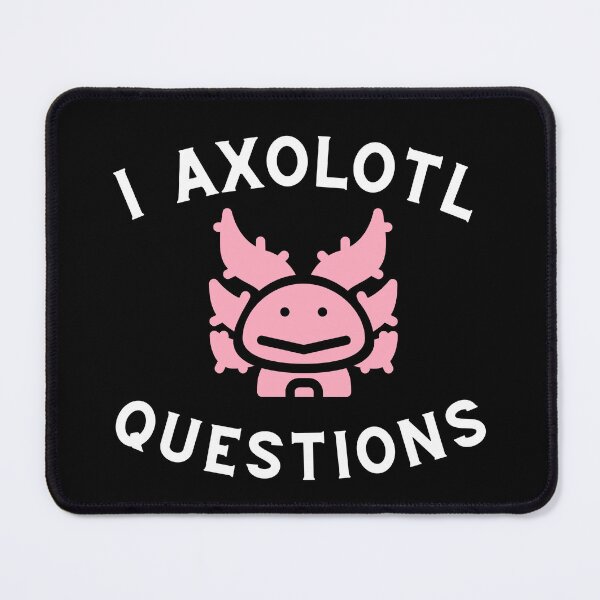 Item preview, I Axolotl Questions | Cute Axolotl Fish | Best Axolotl Gift | Mexican Salamander designed and sold by KonnichiwaStore.