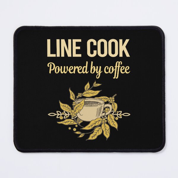 Item preview, Powered By Coffee Line Cook designed and sold by cossinulsesj.