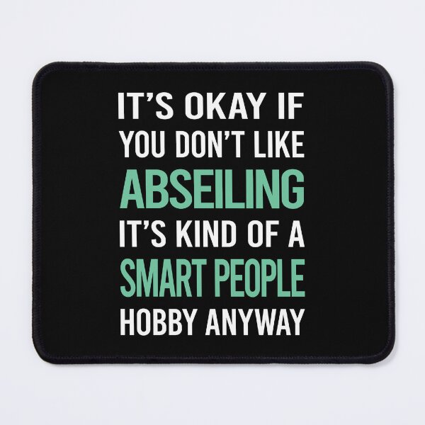 Item preview, Smart People Hobby Abseiling Abseil designed and sold by RonaldEwing4782.