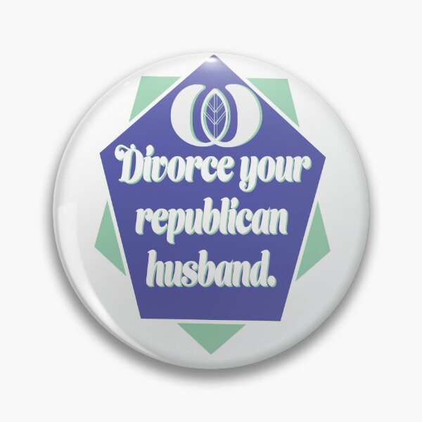 Item preview, Divorce Your Republican Husband designed and sold by ThePettyLeftist.
