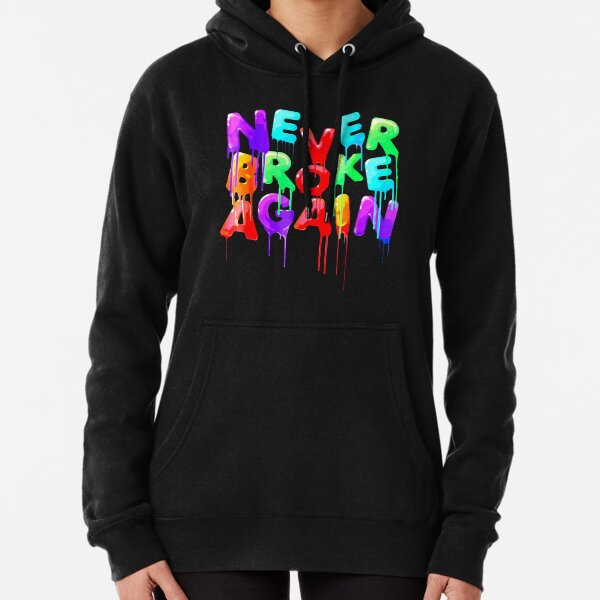 Never Broke Again Hoodies Sweatshirts for Sale Redbubble