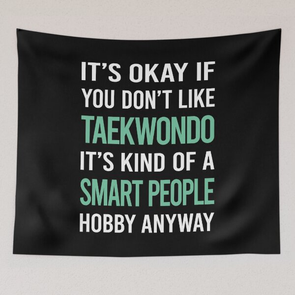 Item preview, Smart People Hobby Taekwondo Tae Kwon Do Taekwon-Do designed and sold by RonaldEwing4782.