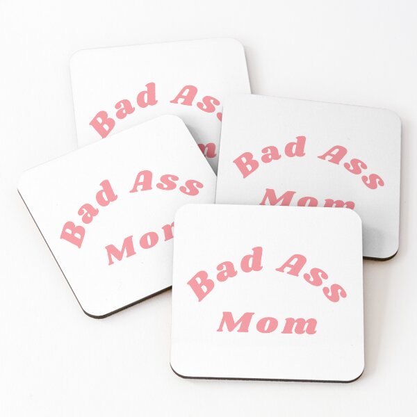 Item preview, Bad Ass Mom. Funny NSFW Inappropriate Mom Saying designed and sold by That Cheeky Tee.