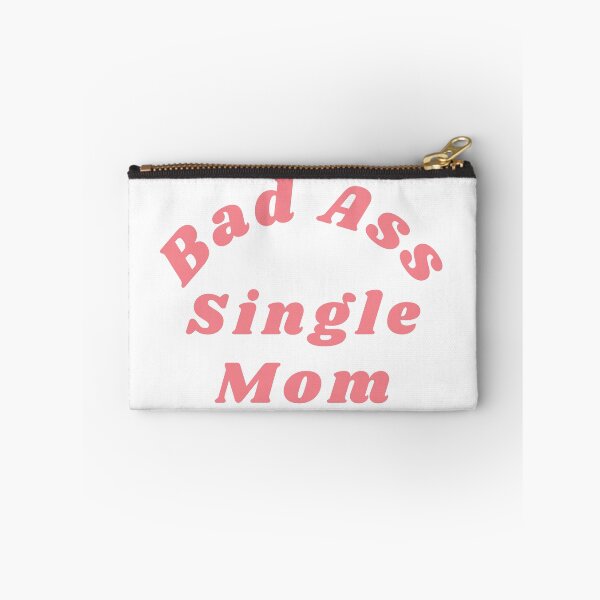Item preview, Bad Ass Single Mom. Funny NSFW Inappropriate Mom Saying designed and sold by That Cheeky Tee.