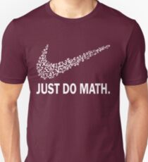Just do math t-shirt Unisex T-Shirt