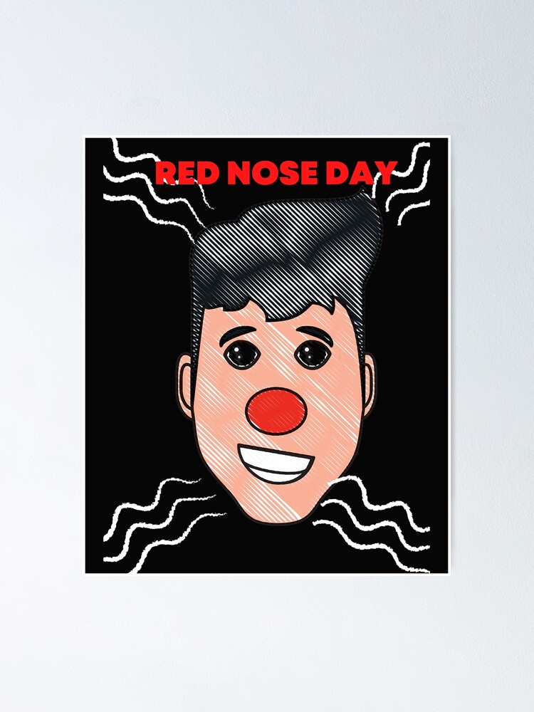 "Red. Nose. Day 2022" Poster for Sale by DILANSTEVEN Redbubble