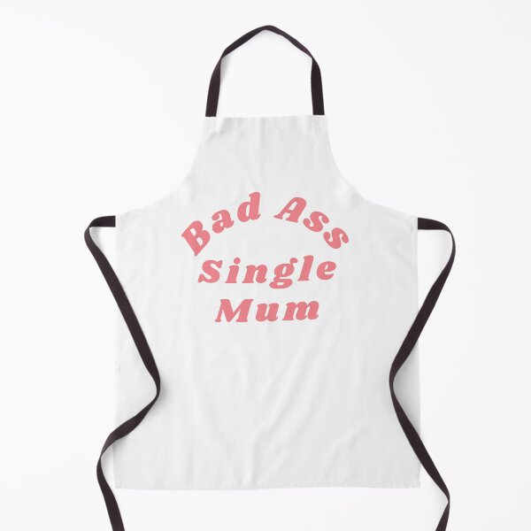 Item preview, Bad Ass Single Mum. Funny NSFW Inappropriate Mum Saying designed and sold by That Cheeky Tee.