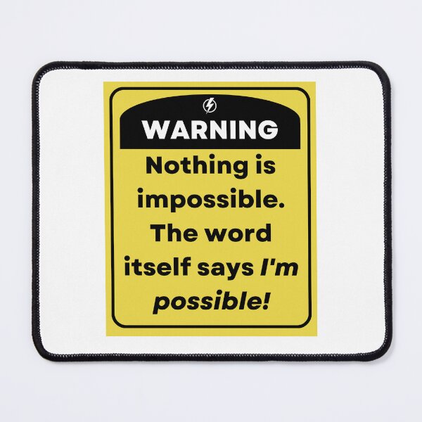 Item preview, Nothing is Impossible - Inspirational Quotes designed and sold by theredsharp.