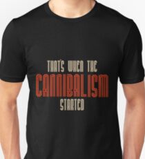 Cannibalism Unisex T-Shirt