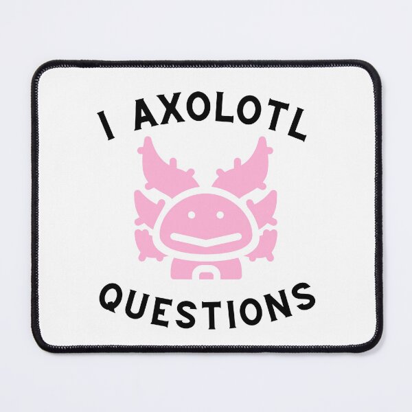 Item preview, I Axolotl Questions | Cute Axolotl Fish | Best Axolotl Gift | Mexican Salamander designed and sold by KonnichiwaStore.