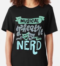 Musical Theatre Nerd Slim Fit T-Shirt