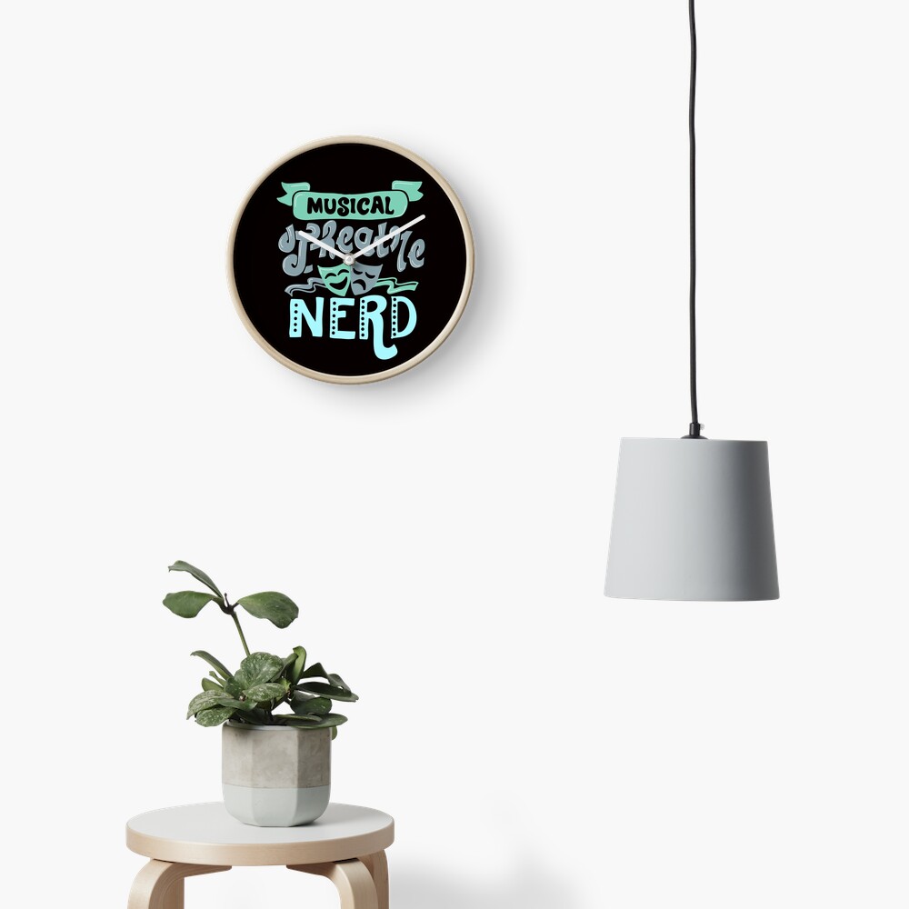 Musical Theatre Nerd Clock