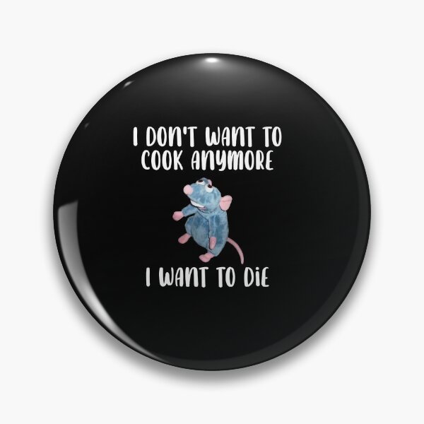 Item preview, Funny I Don't Want To Cook Anymore I Want To Die Funny Saying designed and sold by Pimpimonin91.