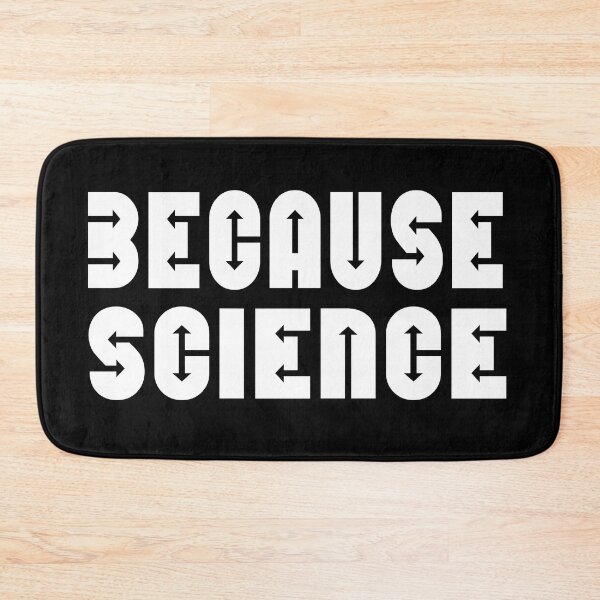 Item preview, Because Science designed and sold by Ninadvartak303.