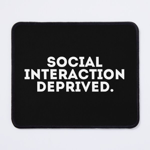 Item preview, Social interaction deprived designed and sold by LivingOnce.