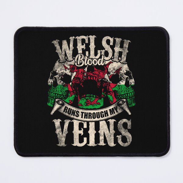 Item preview, Welsh blood flows through my veins designed and sold by Mila1946.