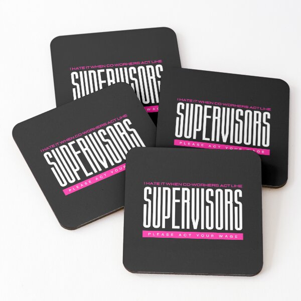 Item preview, I Hate It When Co Workers Act Like Supervisors, Please Act Your Wage designed and sold by GeeHanz.