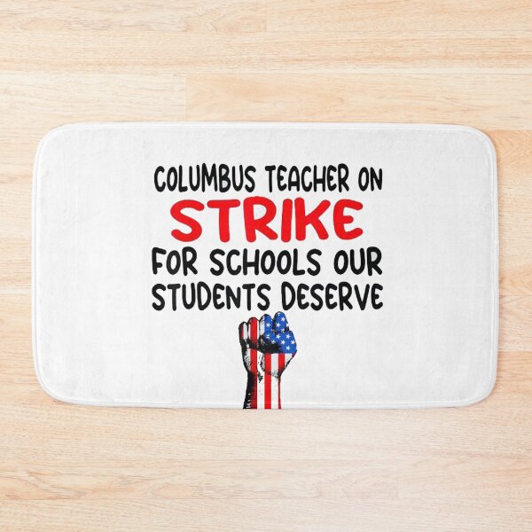 Item preview, Columbus Teachers Strike For Better Schools Our Student Deserve Shirt designed and sold by traitimyeuduoi.