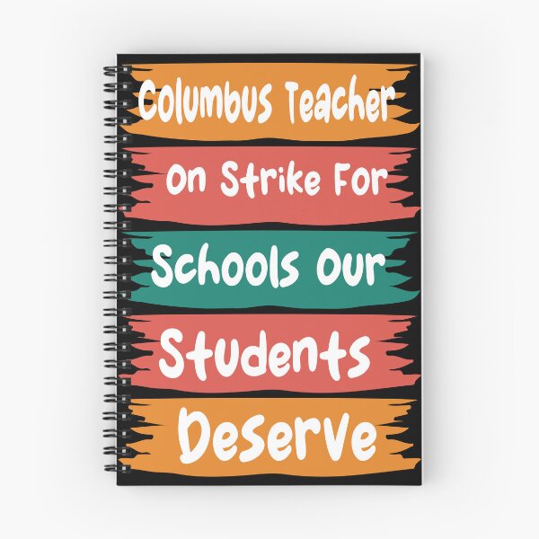Item preview,  Columbus Teacher On Strike For Schools Our Students Deserve designed and sold by FOUR_ three.