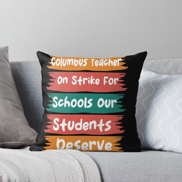 Item preview,  Columbus Teacher On Strike For Schools Our Students Deserve designed and sold by FOUR_ three.