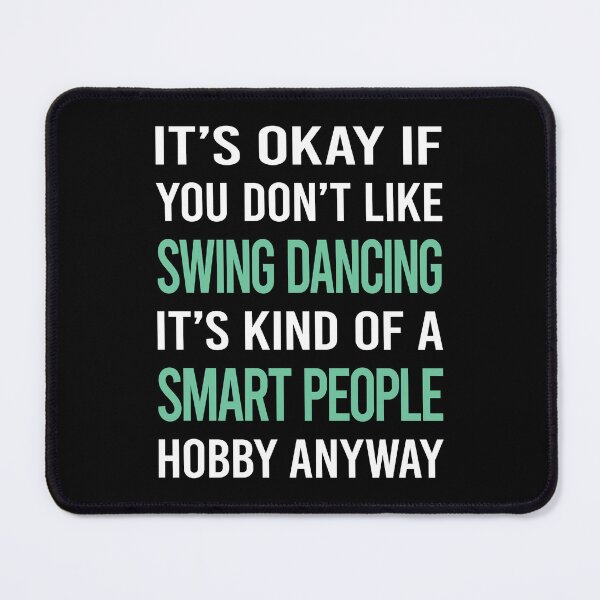 Item preview, Smart People Hobby Swing Dancing Dance designed and sold by AcostaLethalDo.