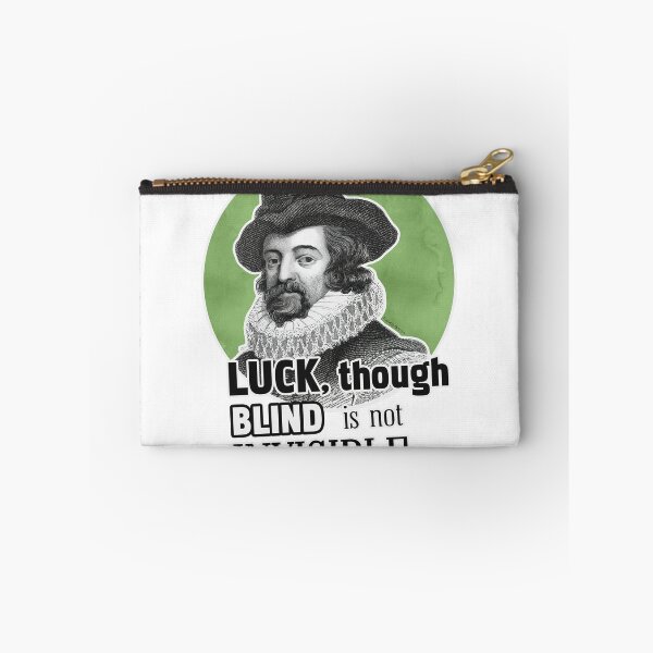 Item preview, Luck, though blind, is not invisible designed and sold by Natonie.