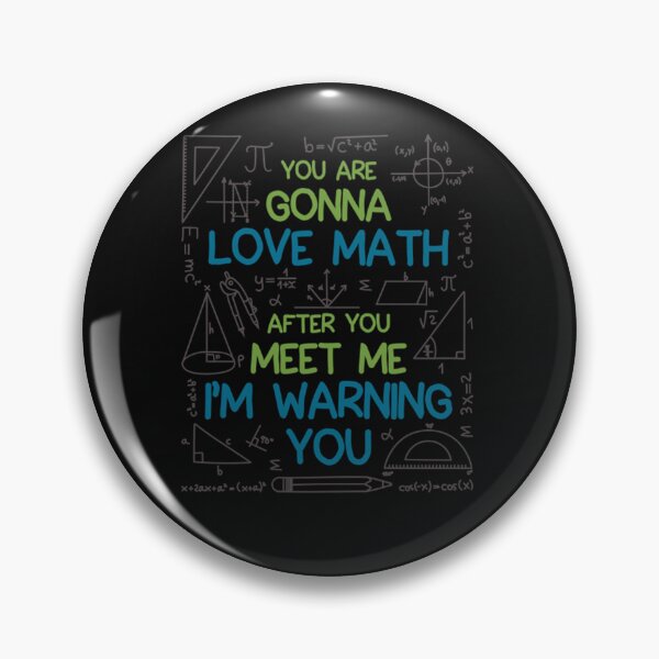 Item preview, Math Shirt - You Are Gonna Love Math I'm Warning You designed and sold by teritn3ddanita.