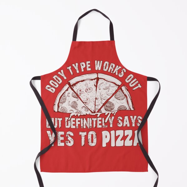 Item preview, Body Type Works Out But Definitely Says Yes To Pizza, Funny Pizza Slices designed and sold by Artsy Fun.