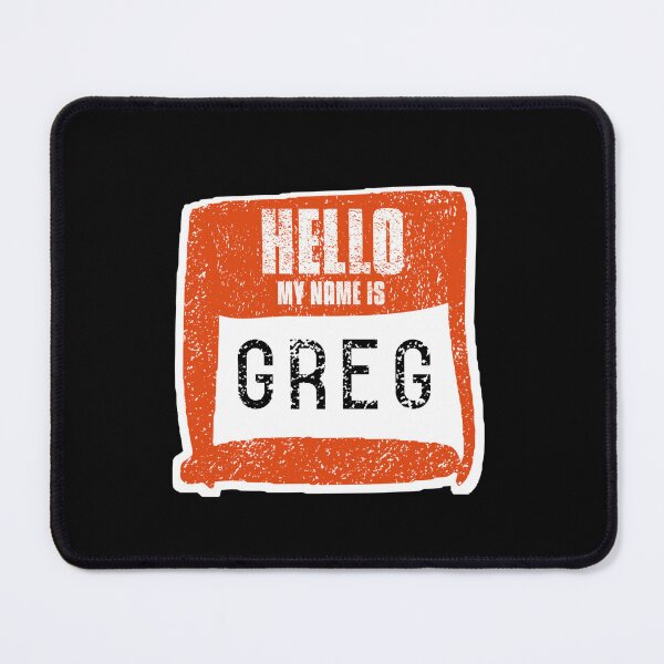 Item preview, Hello My Name Is Greg Label designed and sold by vibeno1.