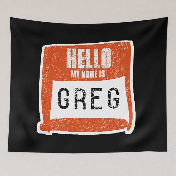 Item preview, Hello My Name Is Greg Label designed and sold by vibeno1.