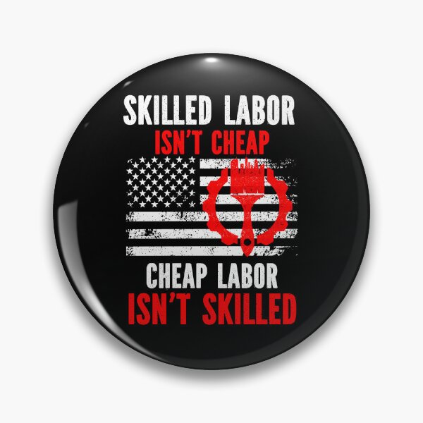 Item preview, Skilled Labor Isn't Cheap  designed and sold by MyLeoTee.