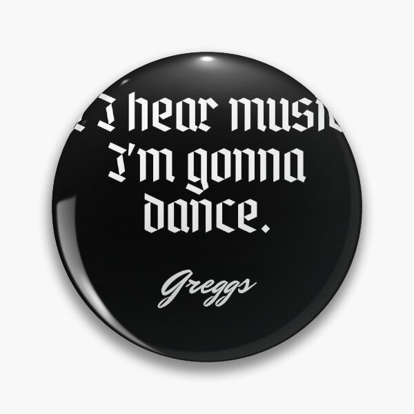 Item preview, if i hear music i'm gonna dance - greggs designed and sold by Cursed-rabbit.