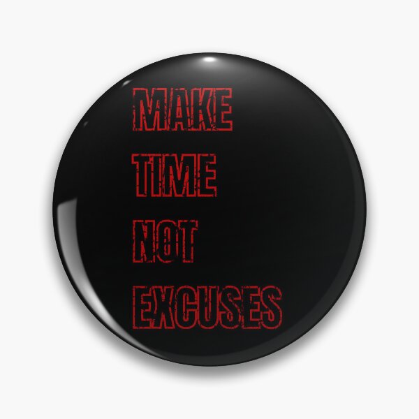 Item preview, Make Time Not Excuses red distressed  designed and sold by KingsManKind.